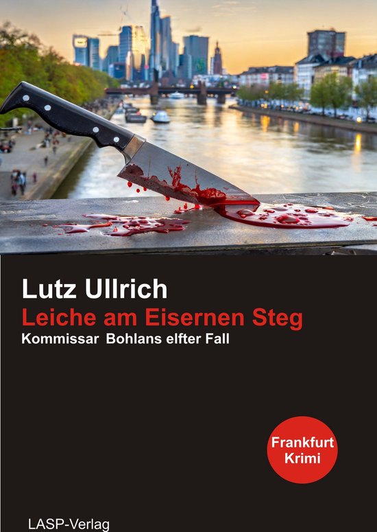 Tom Bohlan 11 - Leiche am Eisernen Steg - cover