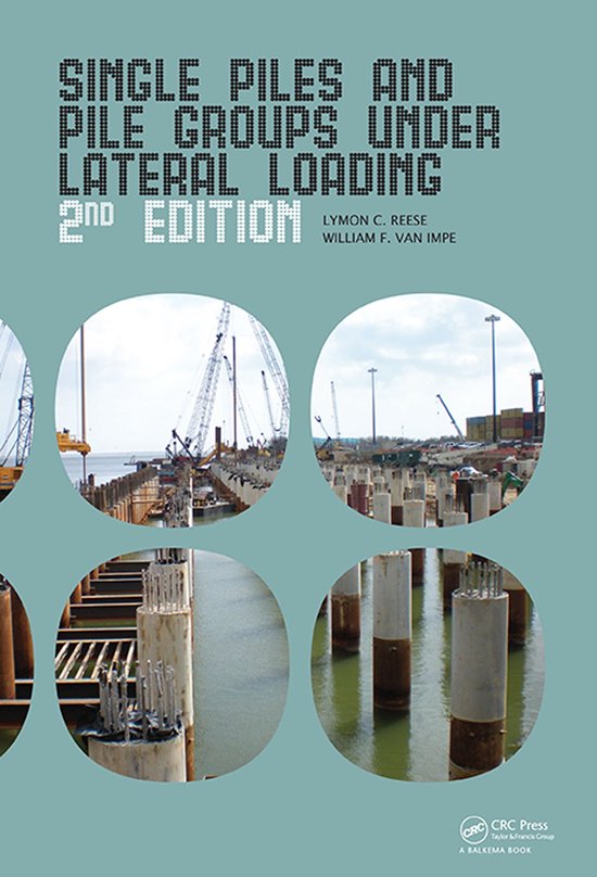Single Piles and Pile Groups Under Lateral Loading - cover