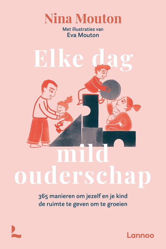 Elke dag mild ouderschap