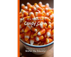 Time to Eat Book Series - It's Time to Eat Candy Corn