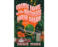 Omslag van Cosmic Love at the Multiverse Hair Salon