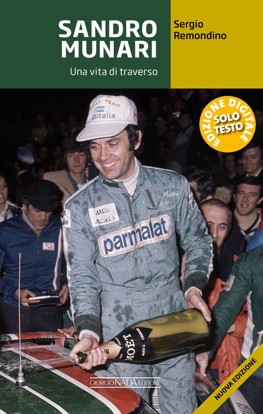 Sandro Munari. Una vita di traverso - cover