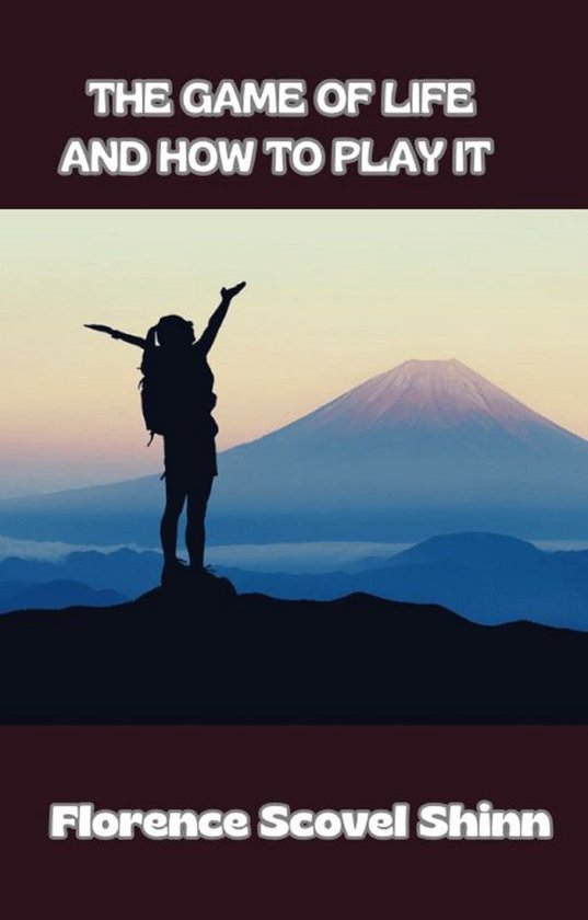 The game of life and how to play it - cover