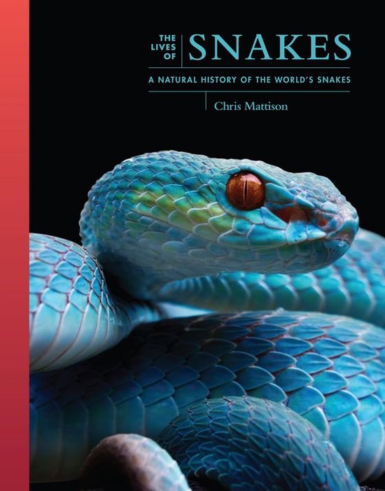 The Lives of the Natural World - The Lives of Snakes - cover