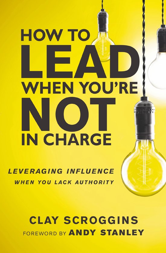 How to Lead When You're Not in Charge - cover