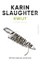 Boekcover van 'Kwijt' met een mes vastgebonden met touw. Tekst: KARIN SLAUGHTER KWUJT, LITERAIRE THRILLER, Will Trent zoekt een vermist kind, HarperCollins.