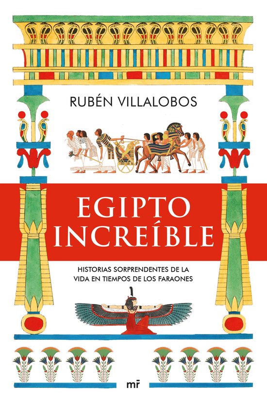 MR Historia - Egipto increíble - cover