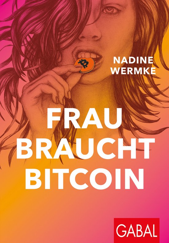 Dein Erfolg - Frau braucht Bitcoin - cover