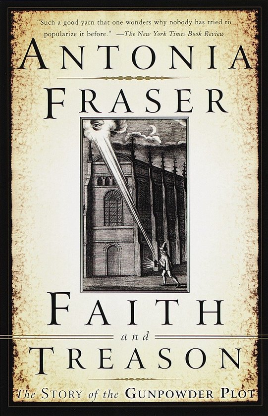 Boek "Faith and Treason: The Story of the Gunpowder Plot" van Antonia Fraser, met een illustratie van een gebouw en een man met een lichtstraal.