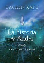 La última lágrima 0 - La historia de Ander (La última lágrima 0)