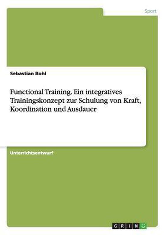 Functional Training. Ein integratives Trainingskonzept zur S ... - cover