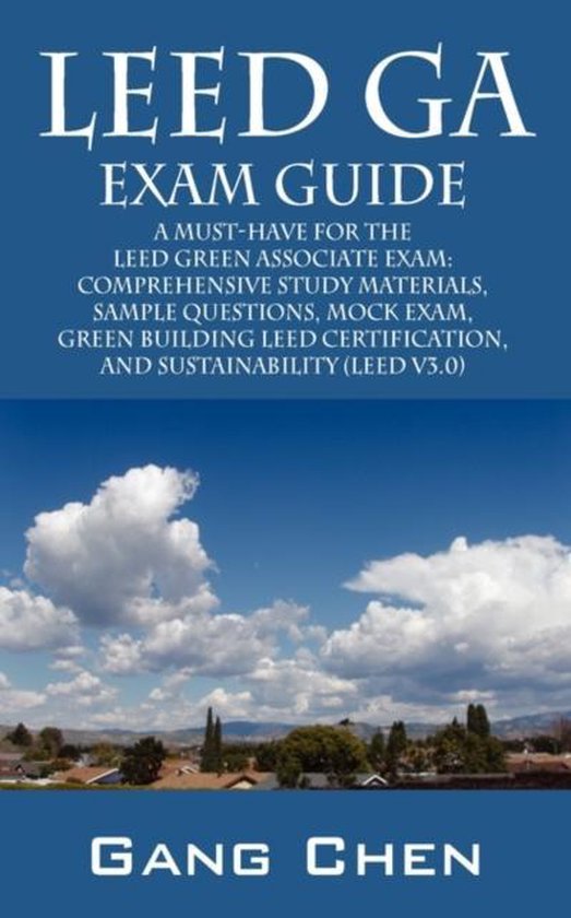Leed Green Associate Exam Guide (Leed Ga) Comprehensive Study Materials