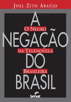 A negação do Brasil