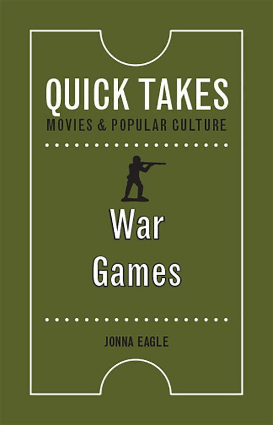 Quick Takes: Movies and Popular Culture - War Games - cover