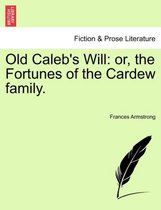 Old Caleb's Will