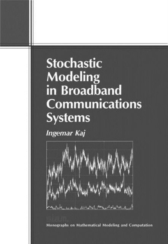 Stochastic Modeling in Broadband Communications Systems - cover