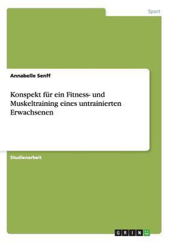 Konspekt fur ein Fitness- und Muskeltraining eines untrainie ... - cover