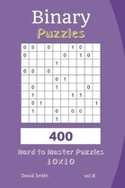 Binary Puzzles - 400 Hard to Master Puzzles 10x10 Vol.8