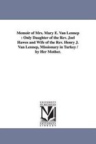 Memoir of Mrs. Mary E. Van Lennep