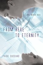Entangled Ever After - From Here to Eternity