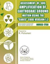 Assessment of Soil Amplification of Earthquake Ground Motion Using the Cares Code Version 1.2