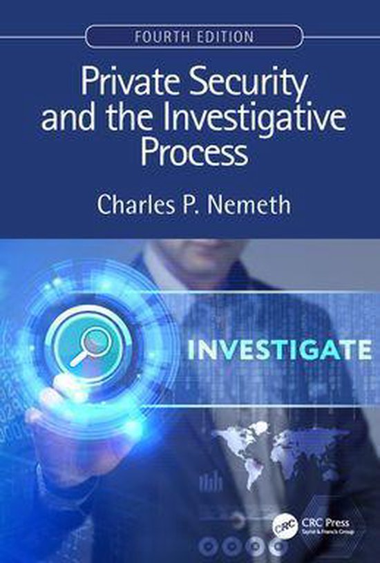 Private Security and the Investigative Process, Fourth Editi ... - cover