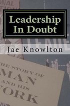 Leadership in Doubt