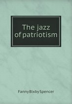 The jazz of patriotism