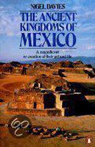 The Ancient Kingdoms of Mexico