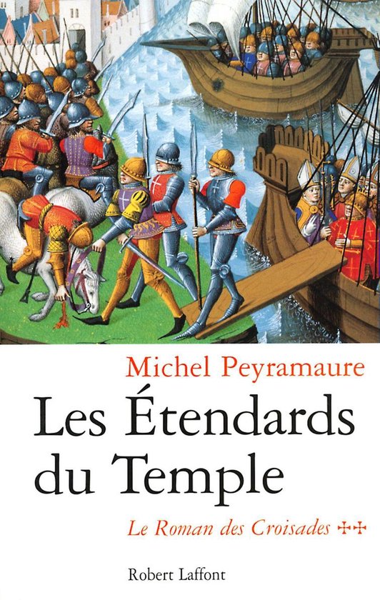 L'école de Brive 2 - Les Etendards du Temple - tome 2 Le roman des Croisades