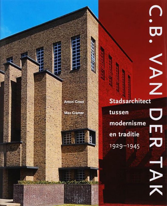 Cover van het boek 'C. B. van der Tak' van Max Cramer en Anton Groot