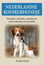 Nederlandse Kooikerhondje : Education, Formation, Caractère du chien hollandais de canardère
