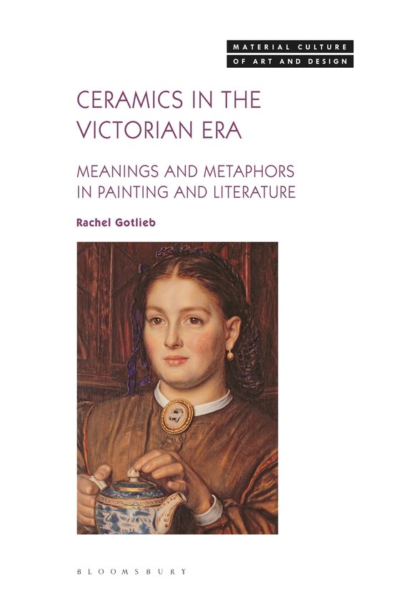 Material Culture of Art and Design Ceramics in the Victorian Era