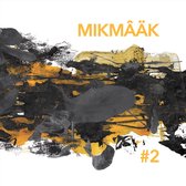 MikMâäk - #2 (CD)