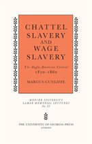 Chattel Slavery and Wage Slavery