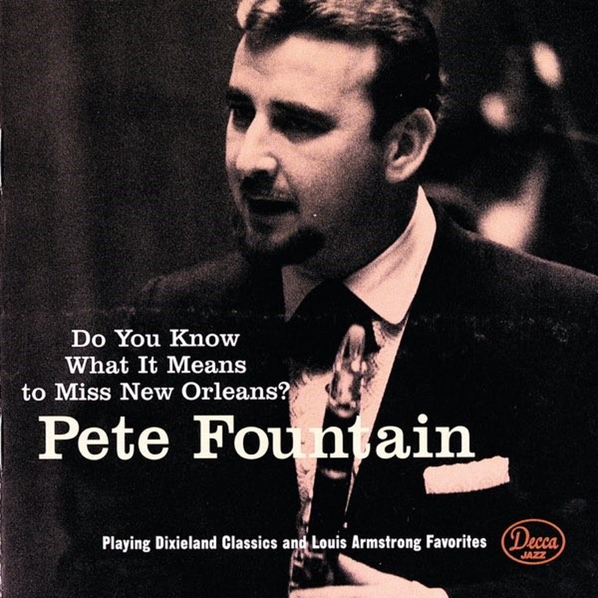 Pete Fountain - Do You Know What It Means To Miss New Orleans? (CD)