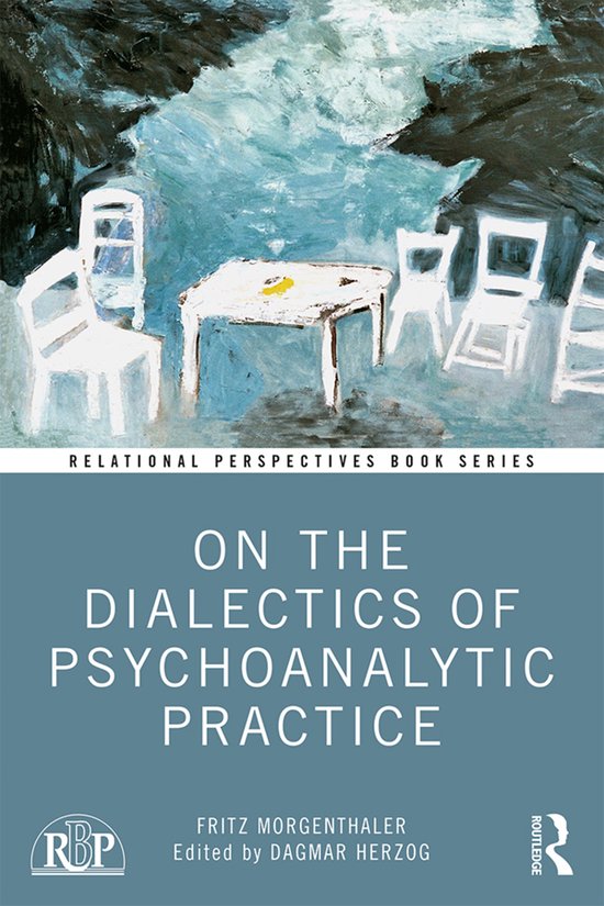On the Dialectics of Psychoanalytic Practice - cover