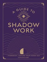 Wellness Workbooks-A Guide to Shadow Work