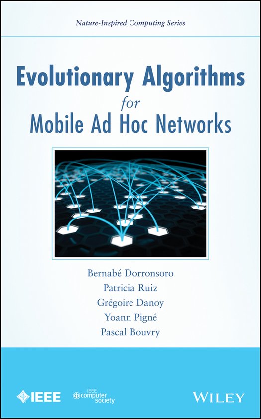 Evolutionary Algorithms For Mobile Ad Hoc Networks - cover