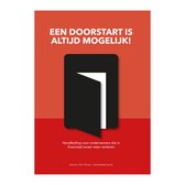 Een doorstart is altijd mogelijk!