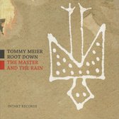 Tommy Meier Root Down - Tha Master And The Rain (CD)