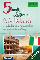 PONS 5-Minuten-Lektüren - PONS 5-Minuten-Lektüren Italienisch A1 - Dov'è il Colosseo?