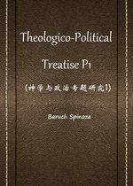 Theologico-Political Treatise P1(神学与政治专题研究1)