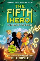The Fifth Hero 1 - The Fifth Hero #1: The Race to Erase