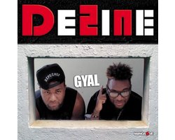 Dezine - Gyal (CD)