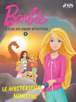 Barbie - Barbie - Le Club des sœurs détectives 3 - Le Mystérieux Monstre marin