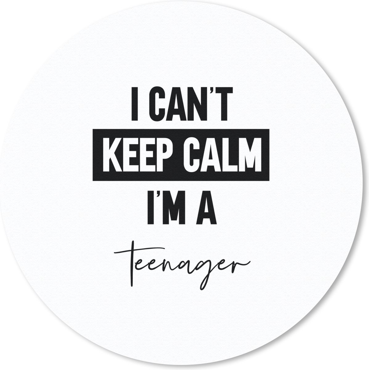 Muismat rond 20x20 cm - Mousepad Kinderen - Quote - Zwart - Wit - Ronde muismatten