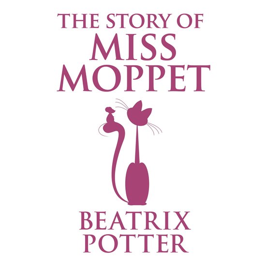 The Story of Miss Moppet - cover
