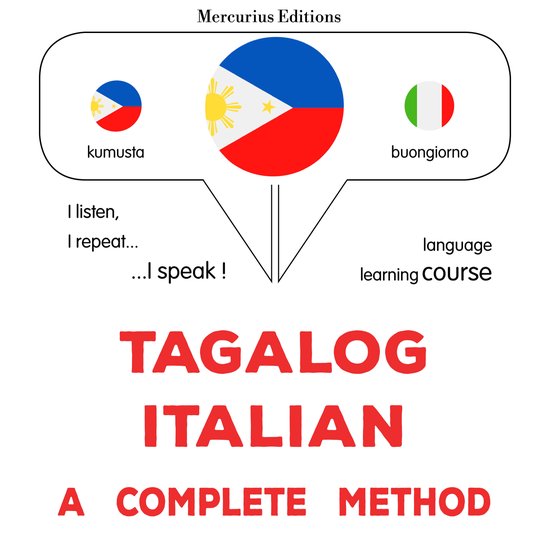 Tagalog - Italyano : isang kumpletong paraan - cover