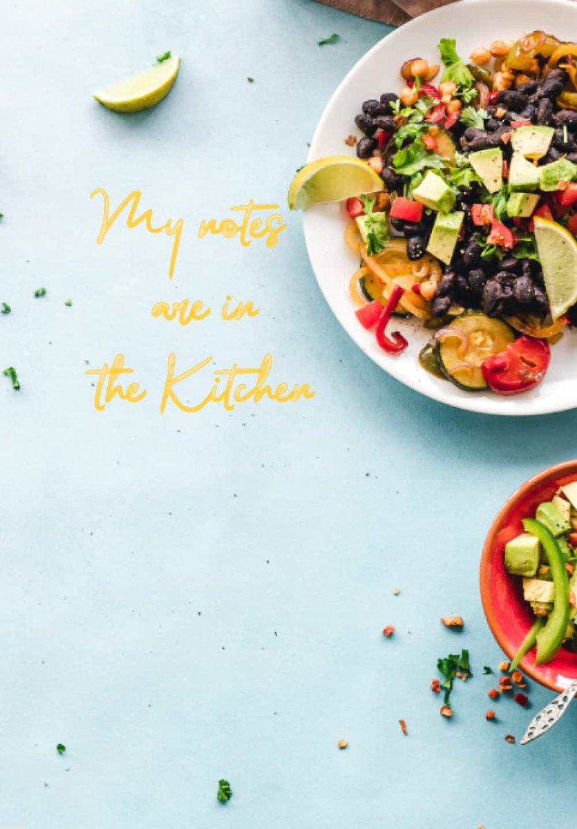 Notes are in the kitchen: Cookbook For Writing Recipes